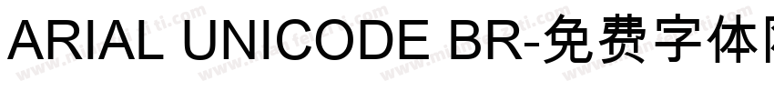 ARIAL UNICODE BR字体转换